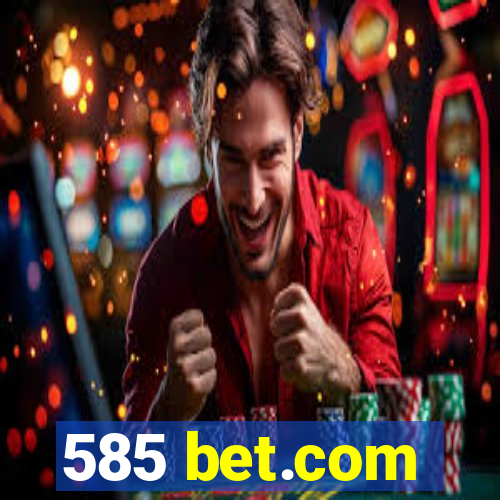 585 bet.com